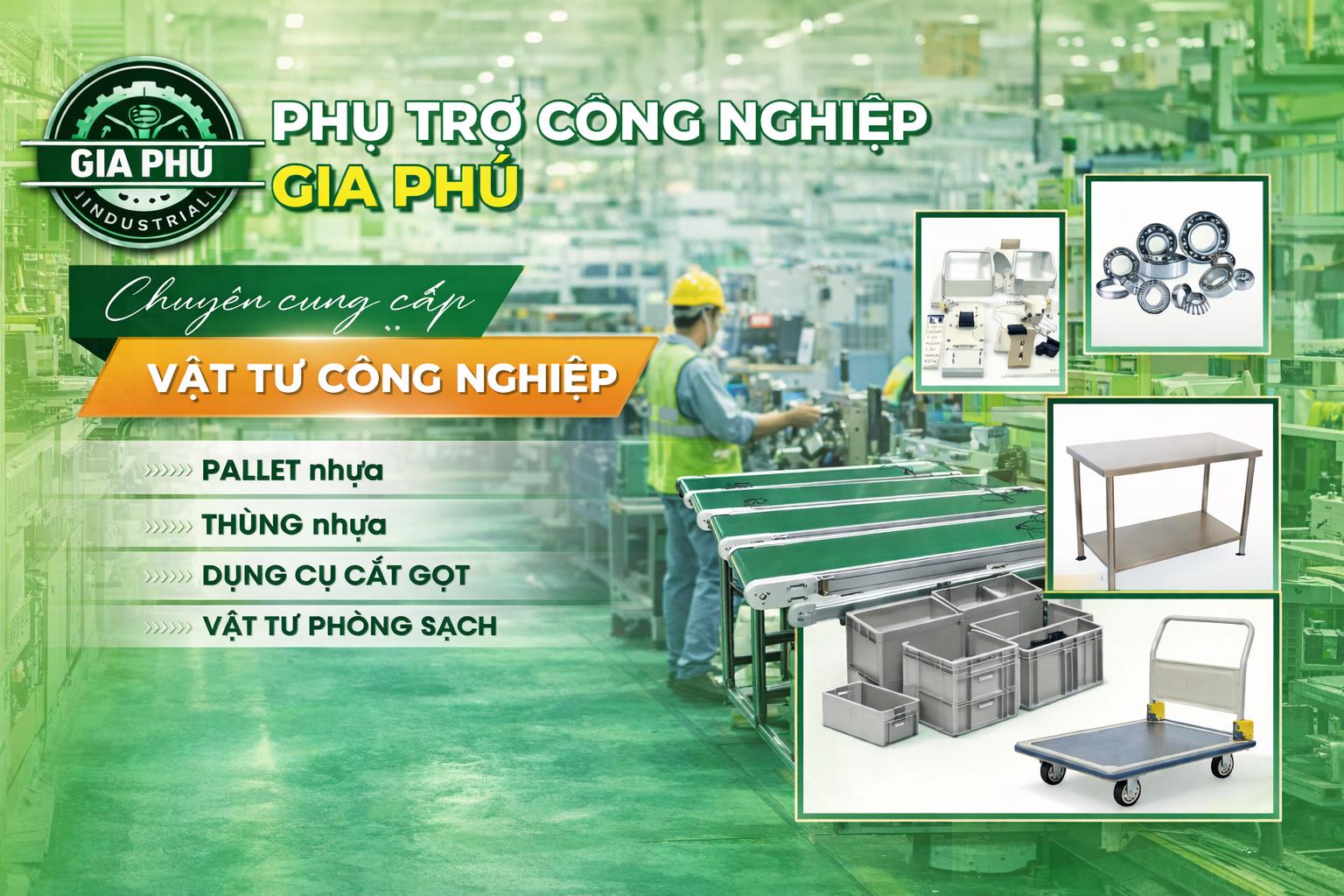 CÔNG TY TNHH PHỤ TRỢ CÔNG NGHIỆP GIA PHÚ